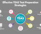 How Can You Prepare Effectively for the TEAS Test